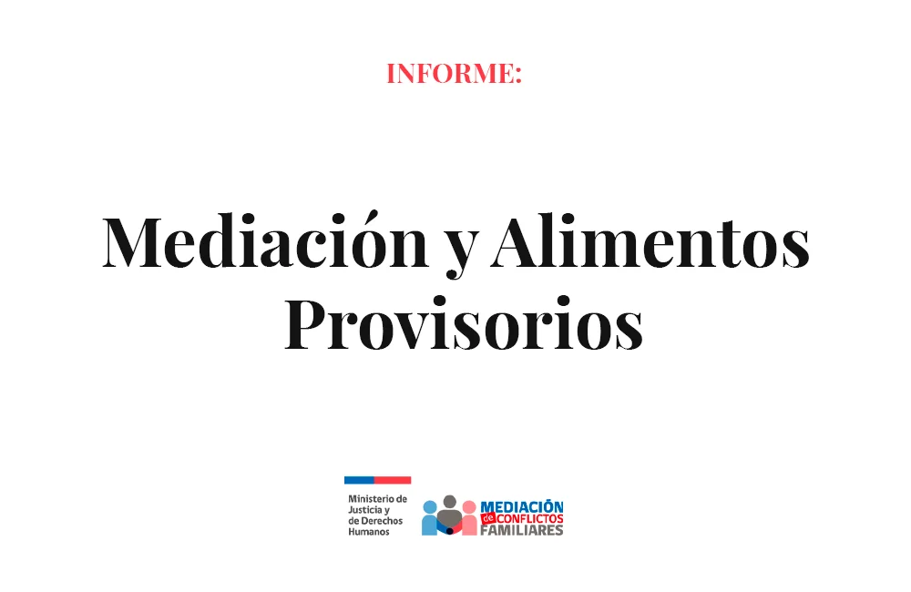  Informe: Mediación y Alimentos Provisorios